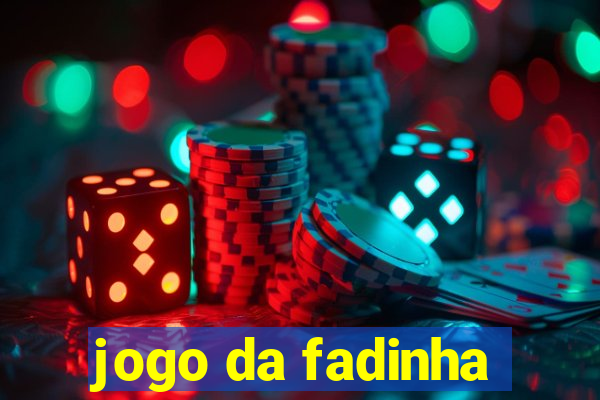 jogo da fadinha